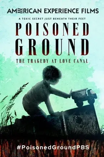 poisoned-ground-the-tragedy-at-love-canal-2024