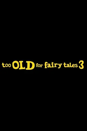 too-old-for-fairy-tales-3-2026