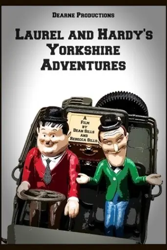 laurel-and-hardy-s-yorkshire-adventures-2025
