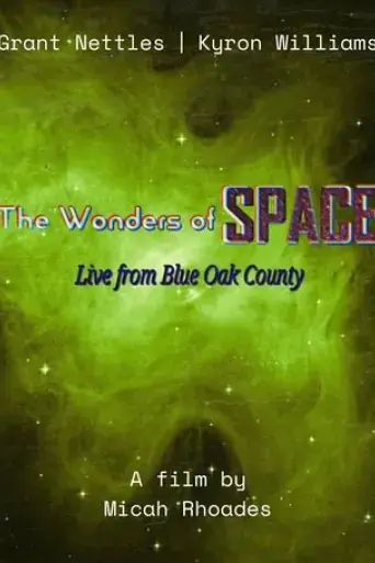 the-wonders-of-space-live-from-blue-oak-county-2024