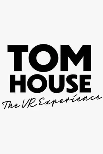 tom-house-the-vr-experience-2023