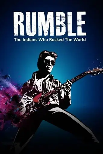 rumble-the-indians-who-rocked-the-world-2017