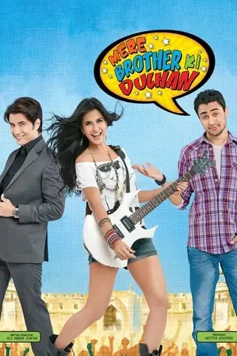mere-brother-ki-dulhan-2011