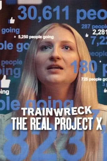 trainwreck-the-real-project-x-2025
