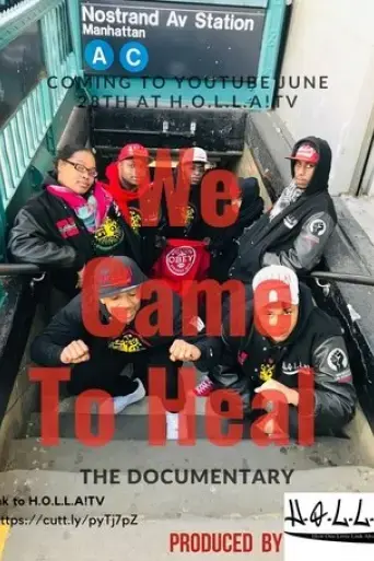 we-came-to-heal-2020