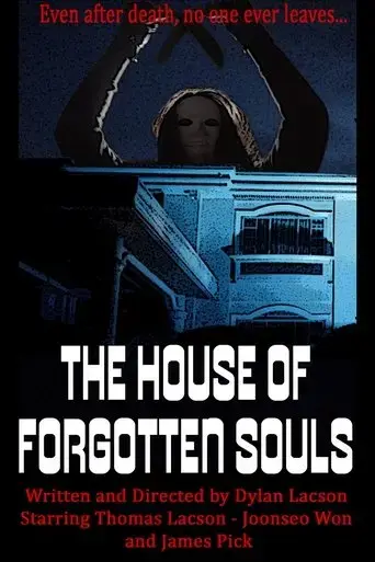 the-house-of-forgotten-souls-2023