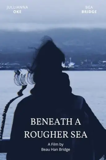 beneath-a-rougher-sea-2021