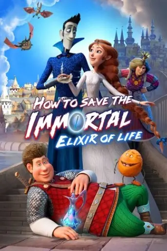 how-to-save-the-immortal-2-elixer-of-life-2025
