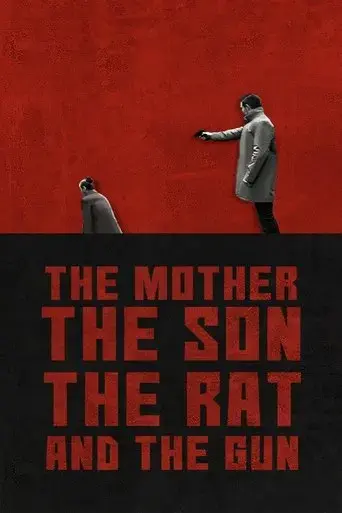 the-mother-the-son-the-rat-and-the-gun-2022