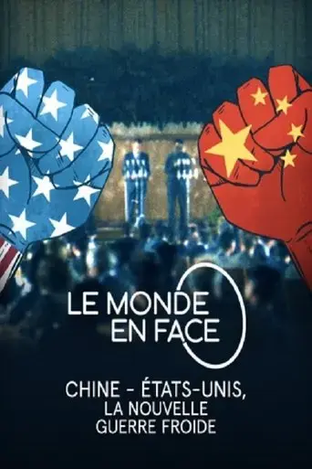 le-monde-en-face-chine-etats-unis-la-nouvelle-guerre-froide-2022