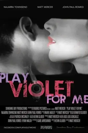 play-violet-for-me-2015