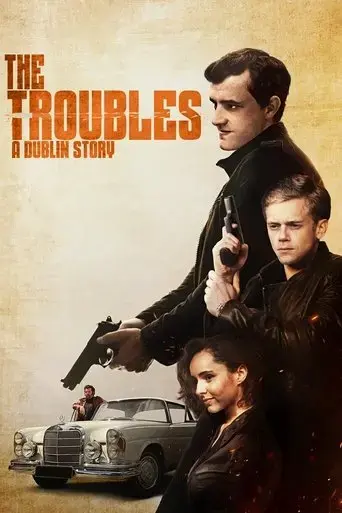 the-troubles-a-dublin-story-2022