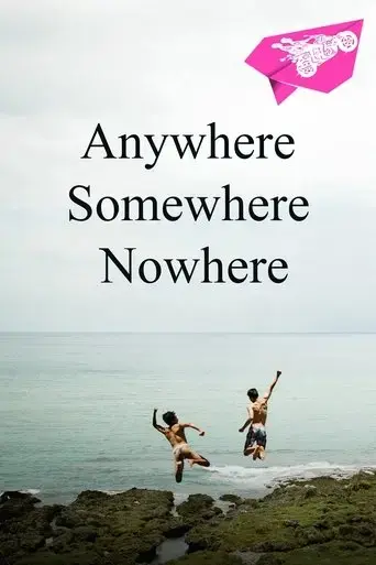 anywhere-somewhere-nowhere-2014