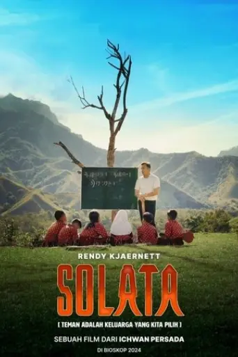 Solata [Teman Adalah Keluarga yang Kita Pilih] (2025)