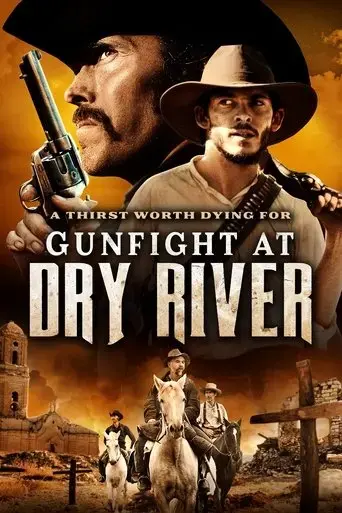 gunfight-at-dry-river-2021