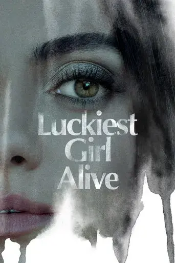luckiest-girl-alive-2022