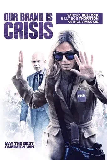 our-brand-is-crisis-2015