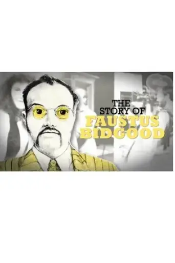 the-story-of-faustus-bidgood-2023