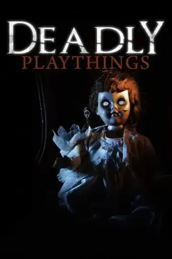 deadly-playthings-2019