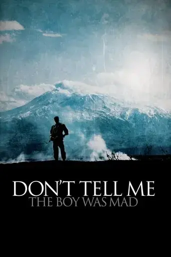 don-t-tell-me-the-boy-was-mad-2015