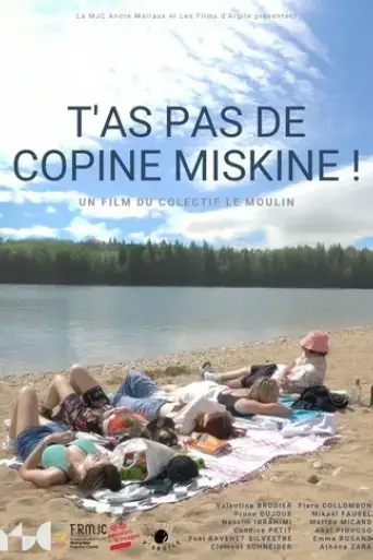 t-as-pas-de-copine-miskine-2022