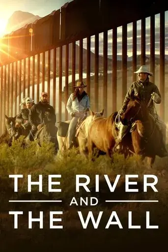 the-river-and-the-wall-2019