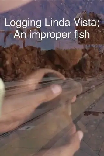 logging-linda-vista-an-improper-fish-2022