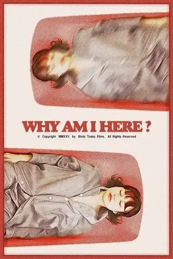 why-am-i-here-2025