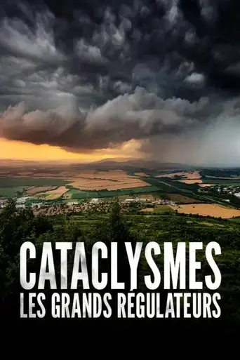 cataclysmes-les-grands-regulateurs-2021