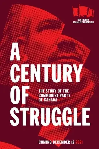 a-century-of-struggle-the-story-of-the-communist-party-of-canada-2021