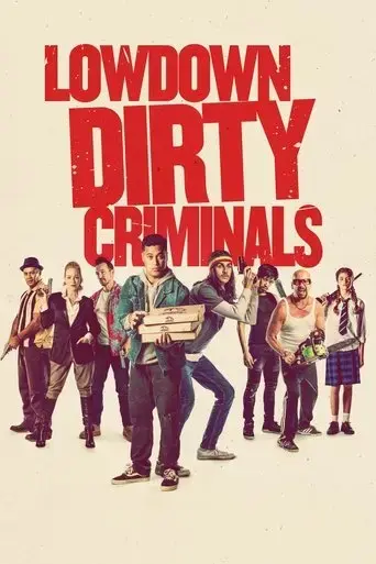 lowdown-dirty-criminals-2020