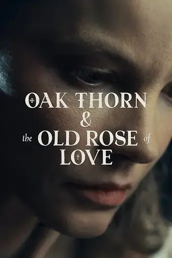 oak-thorn-the-old-rose-of-love-2022