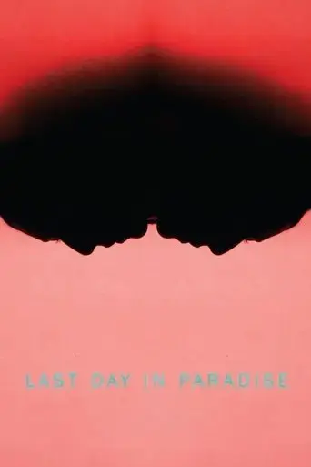 last-day-in-paradise-2017