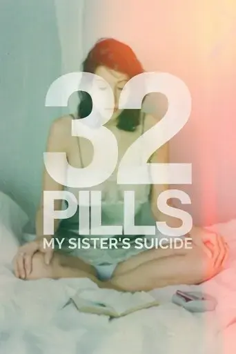 32-pills-my-sister-s-suicide-2017