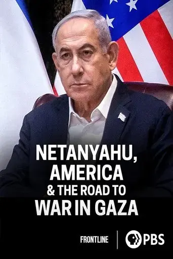 netanyahu-america-the-road-to-war-in-gaza-2023
