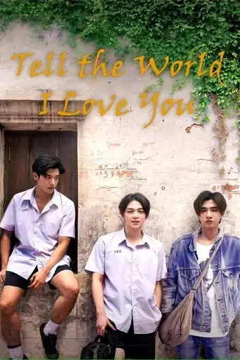 tell-the-world-i-love-you-2022