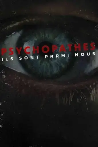psychopathes-ils-sont-parmi-nous-2021