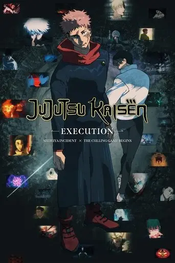 JUJUTSU KAISEN: Execution -Shibuya Incident x The Culling Game Begins- (2025) Poster
