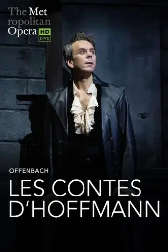 The Metropolitan Opera: The Tales of Hoffmann (2024)