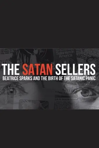 the-satan-sellers-beatrice-sparks-and-the-birth-of-the-satanic-panic-2025