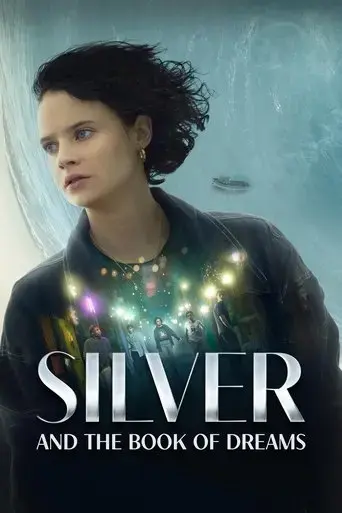 silver-and-the-book-of-dreams-2023