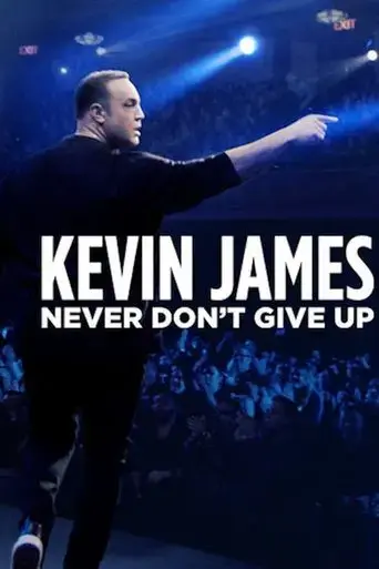 kevin-james-never-don-t-give-up-2018