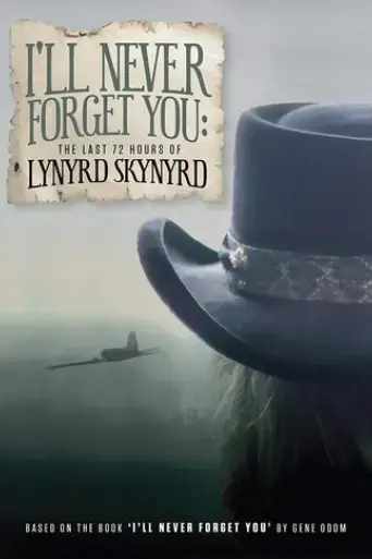 i-ll-never-forget-you-the-last-72-hours-of-lynyrd-skynyrd-2019