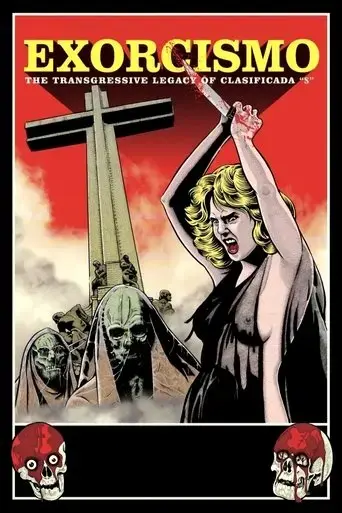 Exorcismo: The Transgressive Legacy of Clasificada 