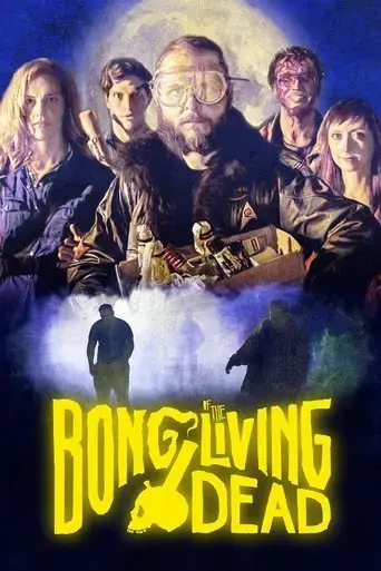 bong-of-the-living-dead-2017