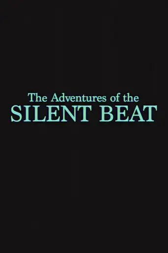 the-adventures-of-the-silent-beat-2022
