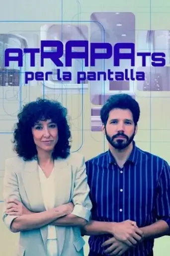 atrapats-per-la-pantalla-2024