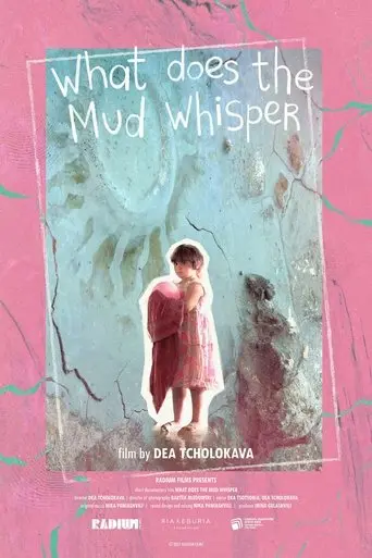 what-does-the-mud-whisper-2025