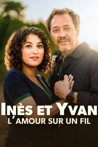 ines-et-yvan-l-amour-sur-un-fil-2024