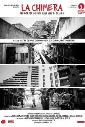 la-chimera-appunti-per-un-film-su-scampia-2017